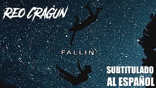 Reo Cragun - Fallin&#39; - SUBTITULADO AL ESPAÑOL