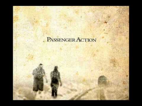 Passenger Action - Done With The Downfall