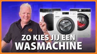 Zo koop jij de beste wasmachine in 2024! | Hier moet je op letten | Expert
