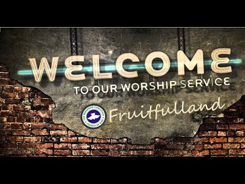 Fruitfulland Live Stream: Thanksgiving Sunday Service 02.07.2017