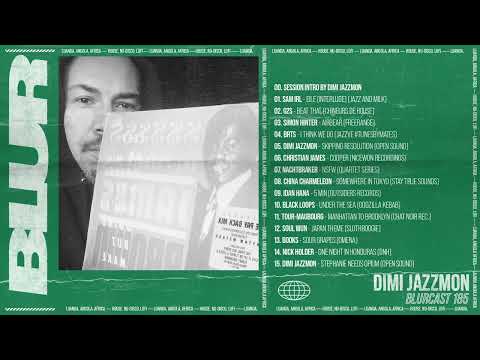 Blur Podcasts 185 - Dimi Jazzmon (NL)