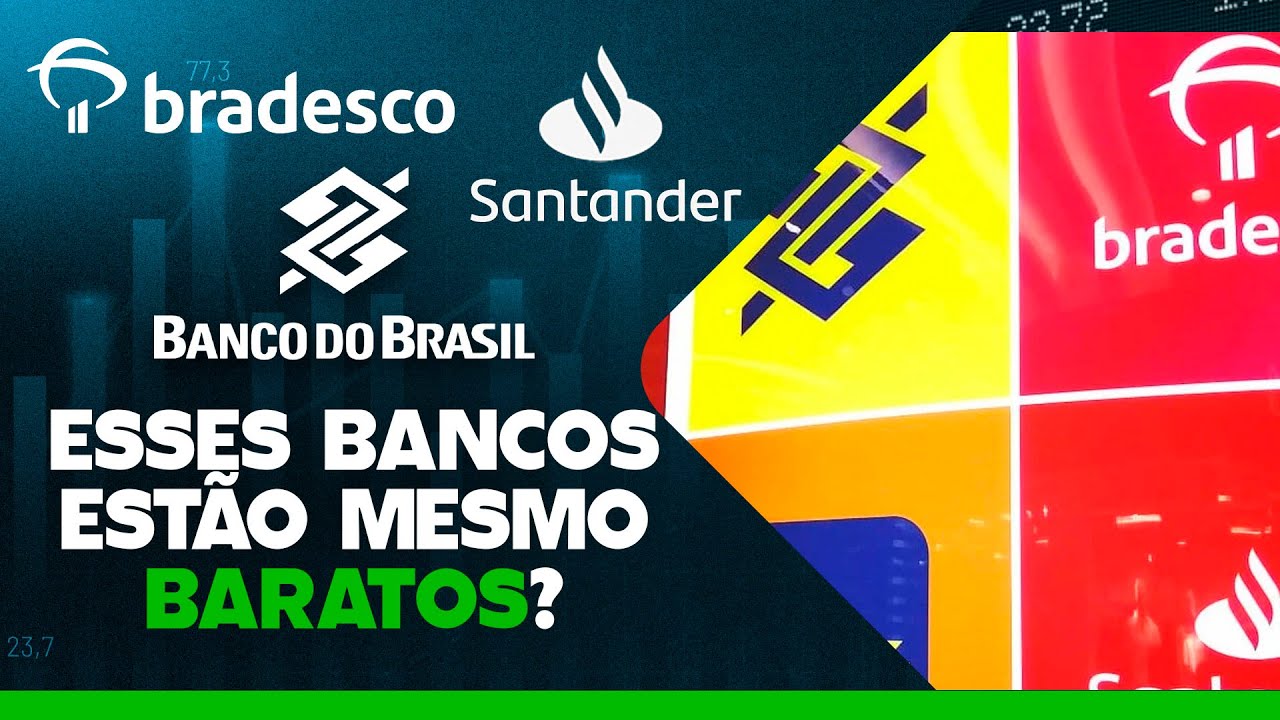 OS BANCOS MAIS ATRATIVOS PARA COMPRAR NO MOMENTO DE ACORDO COM ANALISTAS DO MERCADO. VOCÊ CONCORDA?