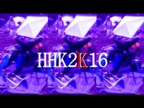 Freszsz x Rose x Bójo - HHK2K16