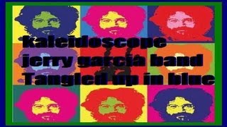 kaleidoscope of tangled up in blue by the jerry garcia band