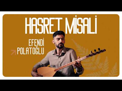 Efendi Polatoğlu - Hasret Misali [Single © 2026]