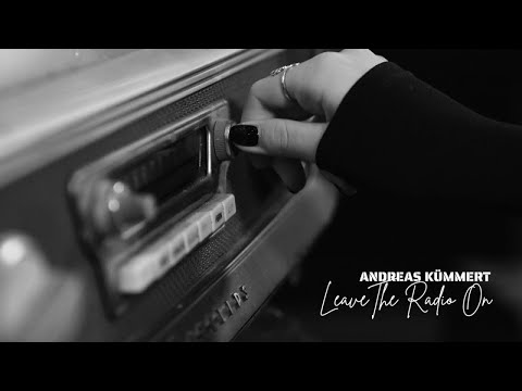 ANDREAS KÜMMERT - Leave the Radio On (Official Music Video) I Drakkar Entertainment 2023