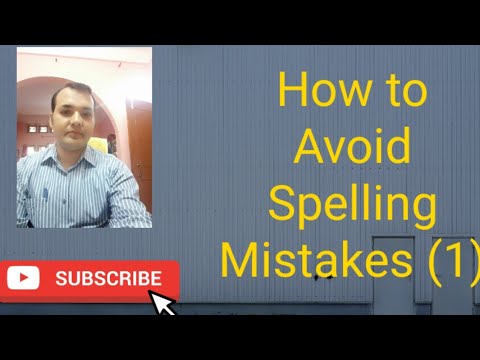 How to avoid spelling mistake(1) by Dr Jintu Borah