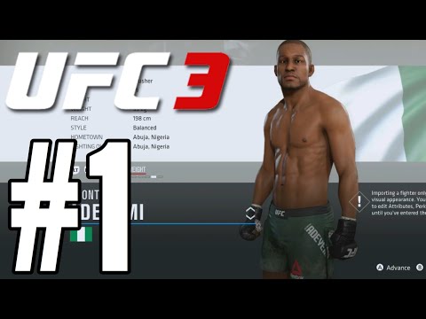 UFC 3 Career Mode Walkthrough Part 1 - A NEW FACE!