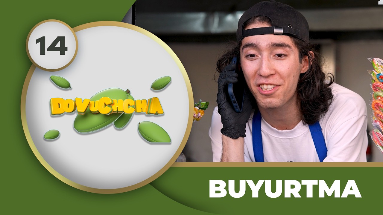 Dovuchchalar 3-mavsum  14-son - BUYURTMA