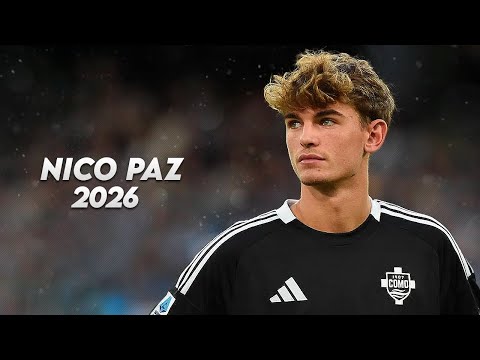 Nico Paz 2026 - Amazing Skills, Goals & Assists | HD
