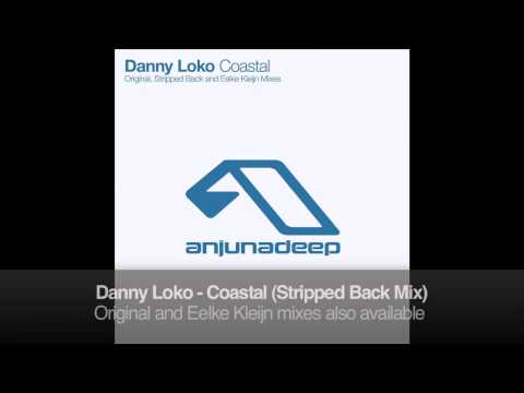 Danny Loko - Coastal (Stripped Back Mix)