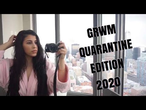 Get Ready With Me Quarantine Edition 2020