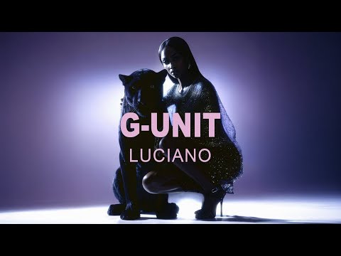 LUCIANO - G-Unit [Visualizer]