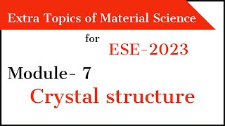 Download Lagu Material science module- 7 | Crystal structure for ESE 2022 | Target IES Thumbnail