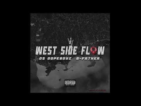 D$ DOPEBOYZ & G-FATHER - WEST SIDE FLOW (PROD.BOMBAY)
