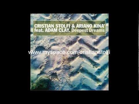 Cristian Stolfi & Ariano kinà feat Adam Clay - Deepest Dreams (Original Sax Mix).mpg