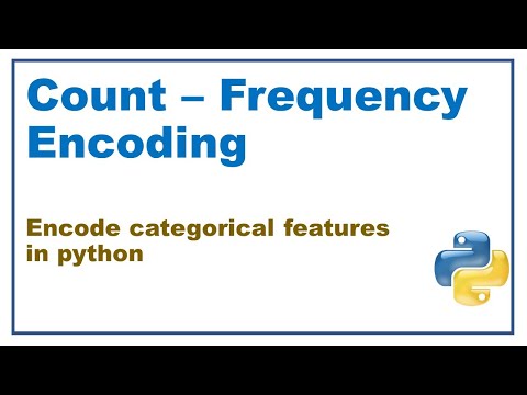 How To Do Frequency Encoding Feature Engineering Python