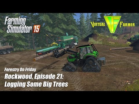 Let's Play Farming Simulator 15 - Rockwood Ep 21: Logging Some Big Trees