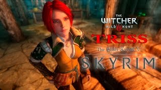 T.E.S.V. Skyrim MODS - Triss Merigold The Witcher Voiced Follower CBBE