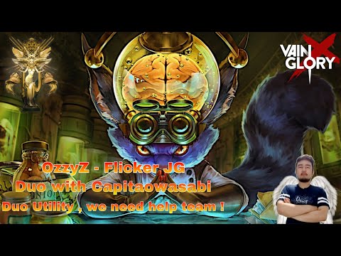 Vainglory 5v5 - OzzyZ - Flicker JG Utility - Duo With Capitaowasabi - Patch 4.7 [18]