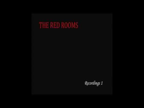 The Red Rooms... Recordings 1(full album)
