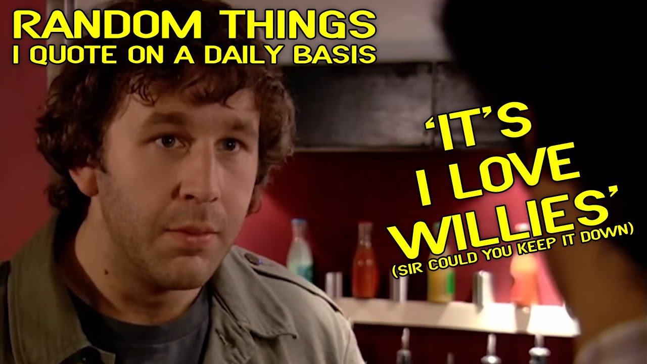 Random Things I Quote On a Daily Basis