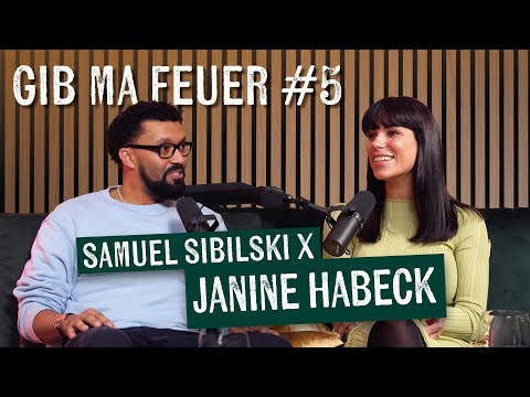SAMUEL SIBILSKI : GIB MA FEUER #5 - JANINE HABECK