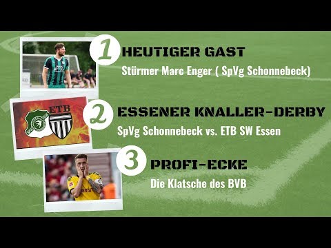 DER METTWOCH VON DER HAFENSTR. - Marc Enger, ETB SW Essen,  SpVg Schonnebeck #21 | soccerwatch.tv