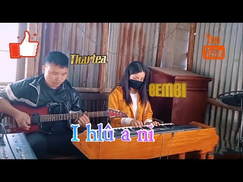 Thartea Khiangte & Bembi Renthlei - I hlû a ni (Instrumental Cover)