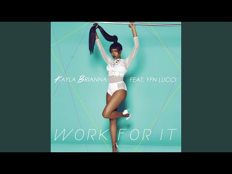 Work For It (feat. YFN Lucci)
