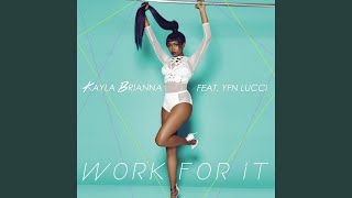 Work For It (feat. YFN Lucci)
