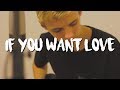 If You Want Love | NF cover