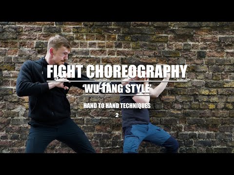 Fight Choreography - Wu Tang Style: Hand To Hand Combat 2 (Action Design)