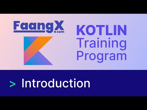 FaangX KTP Kotlin Programming