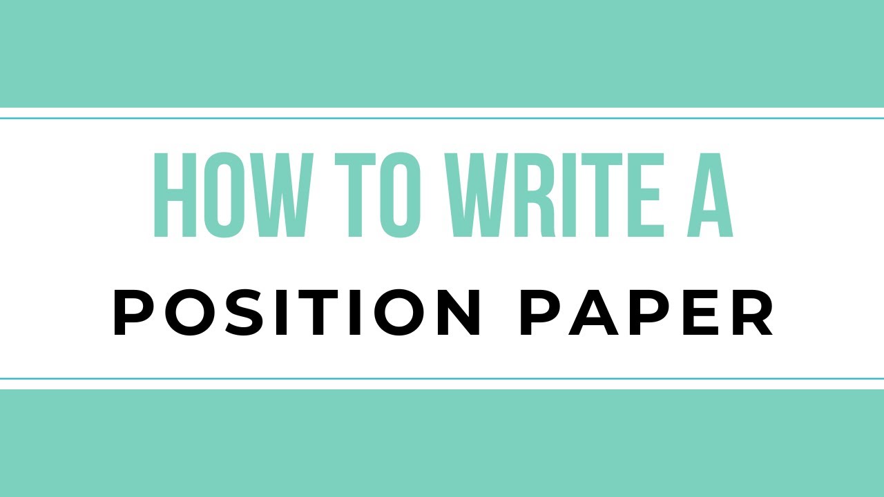 How do you describe a position paper?