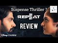 Repeat Movie Review | Naveen Chandra | DisneyPlus Hotstar | Dejavu Review | Telugu