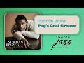 Norman Brown - Pop's Cool Groove (Official Visualizer/Smooth Jazz Vineyard)