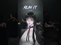 RUN IT DAY AND NIGHT!