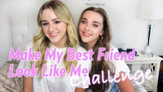Make My Best Friend Look Like Me Challenge | Chloe Lukasiak