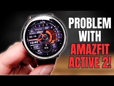Biggest Problem with Amazfit Active 2!
