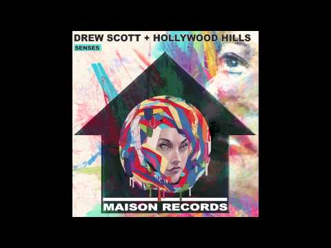 Drew Scott + Hollywood Hills - Senses OUT NOW