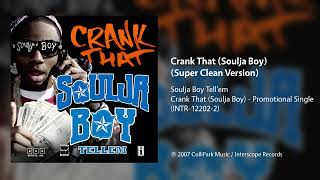 Soulja Boy Tell&#39;em - Crank That (Soulja Boy) (Super Clean Version)