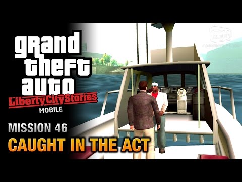 GTA Liberty City Stories Mobile - Mission #46 - Caught in the Act