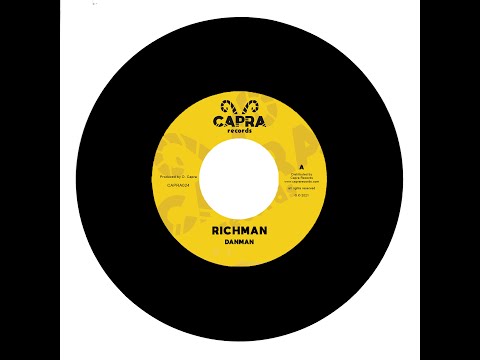 Danman / Dennis Capra - Richman / Poorman Dub (7" Capra Records)