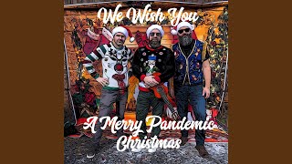 We Wish You a Merry Pandemic Christmas