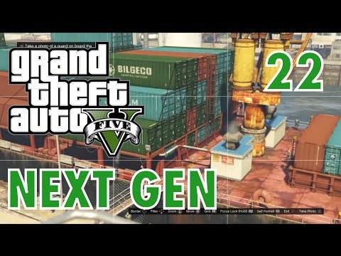 GTA 5 Next Gen Walkthrough Part 22 - PS4/ XBOX ONE - Scouting the Port! - Grand Theft Auto V