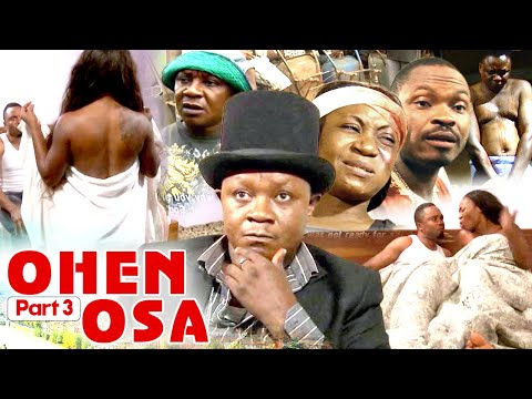 OHEN-OSA 3 - LATEST BENIN MOVIE | ABOKEGHIAN | VALIHO | SANDRA AIGBOGUN | SYLVESTER UWADIAE