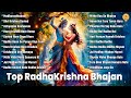 Do You Know The Latest Radhe Krishna Bhajan That S Taking Over Top 22 Radha Krishna Bhajans