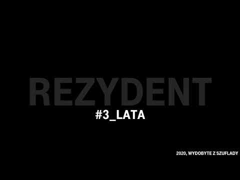 Rezydent  - #3 lata