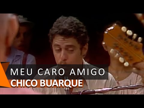 Chico Buarque: Meu Caro Amigo (DVD Meu Caro Amigo)